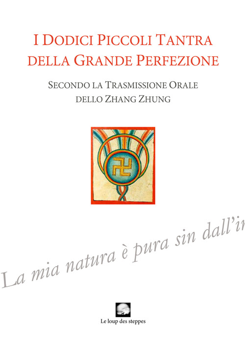 I dodici piccoli tantra della Grande Perfezione