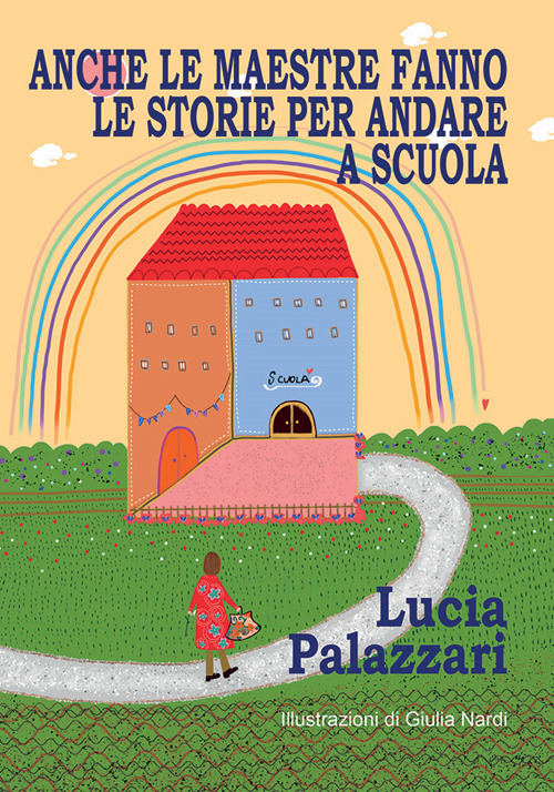 Anche le maestre fanno le storie per andare a scuola