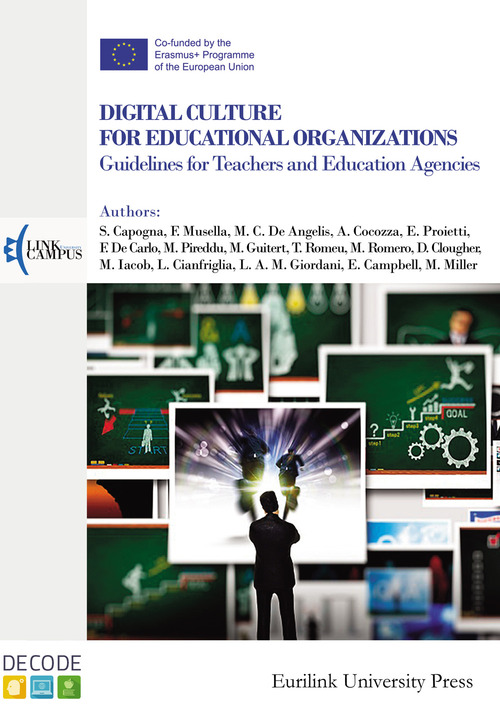 Digital culture for educational organizations. Guidelines for teachers and education agencies