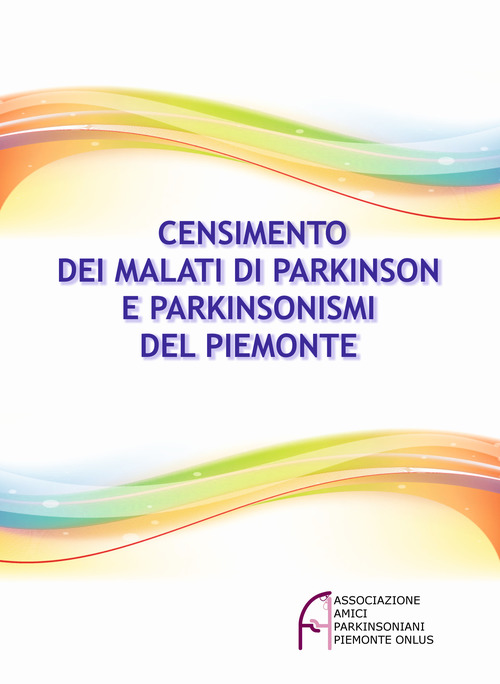 Censimento dei malati di Parkinson e parkinsonismi in Piemonte