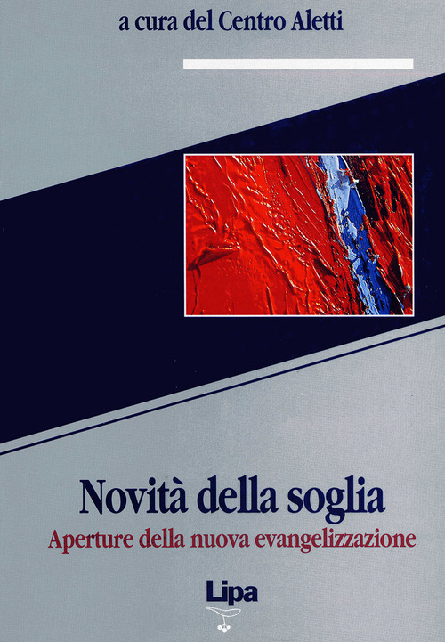 Novità della soglia. Aperture della nuova evangelizzazione