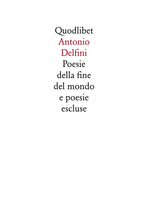 Poesie della fine del mondo e poesie escluse