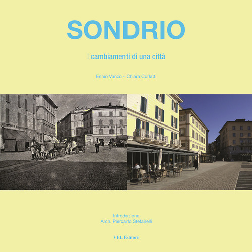 Sondrio cambiamenti di una città