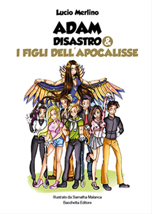 Adam Disastro & i figli dell'Apocalisse