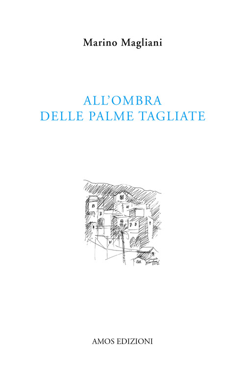 All'ombra delle palme tagliate