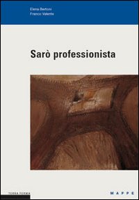 Sarò professionista