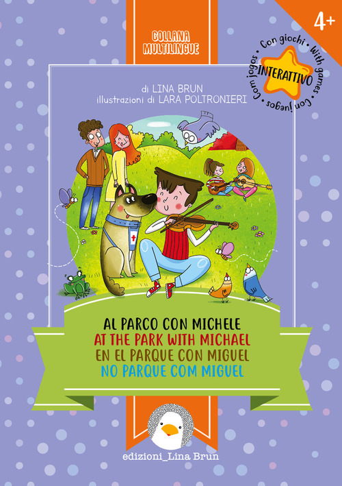 Al parco con Michele. Ediz. italiana, francese, inglese e tedesca