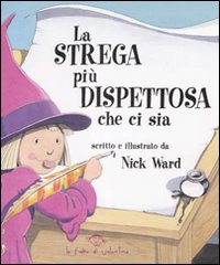 La strega più dispettosa che ci sia