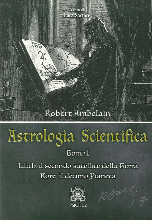 Astrologia scientifica. Volume Vol. 1