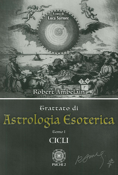 Astrologia esoterica. Volume Vol. 1