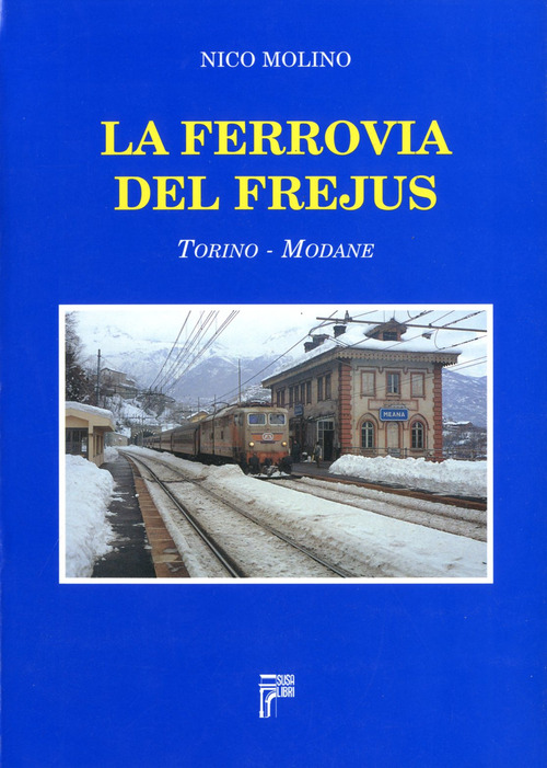 La ferrovia del Fréjus