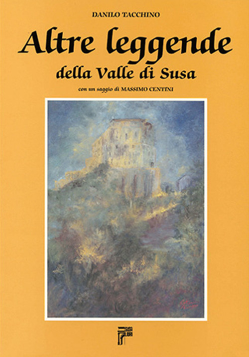 Altre leggende della Valle di Susa