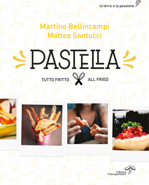 Pastella. Tutto fritto-All fried