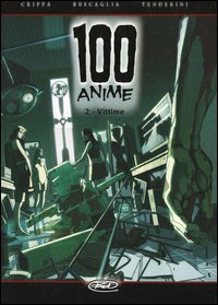 Vittime. 100 anime. Volume 2