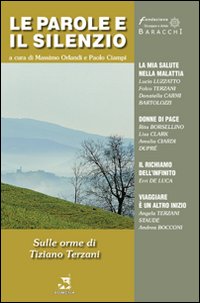 Le parole e il silenzio.. Volume Vol. 1