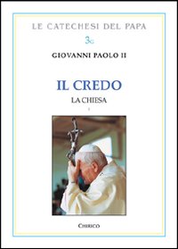 Il Credo. La Chiesa