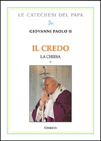 Il Credo. La Chiesa