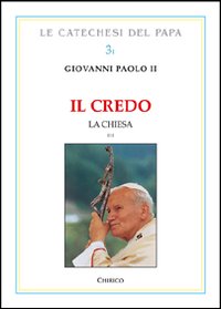 Il Credo. La Chiesa