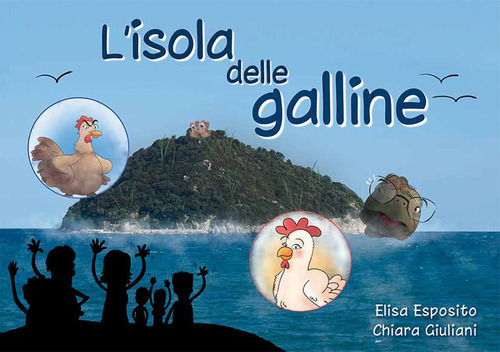 L' isola delle galline, detta appunto Gallinara