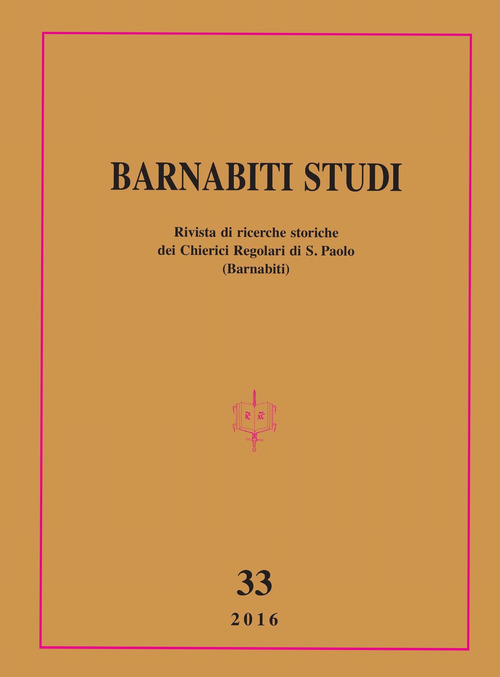 Barnabiti studi. Rivista di ricerche storiche dei Chierici Regolari di S. Paolo. Volume Vol. 33