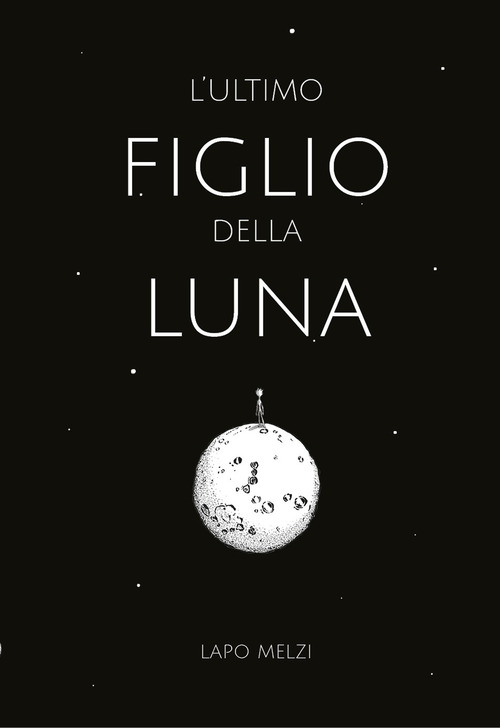 L' ultimo figlio della luna