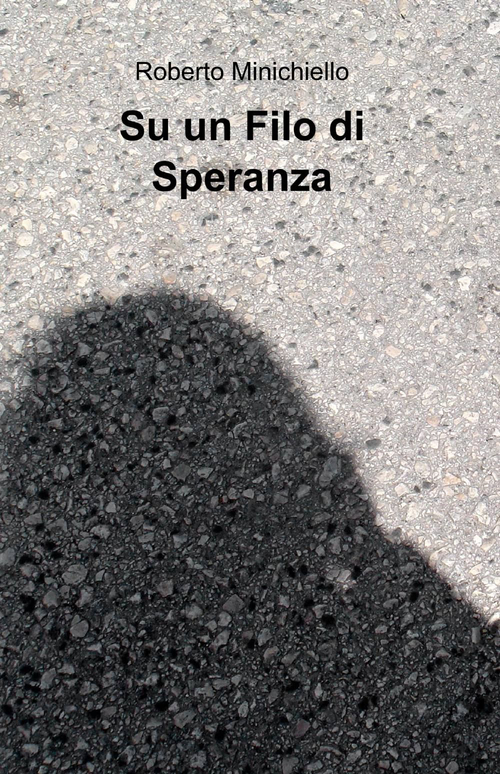Su un filo di speranza