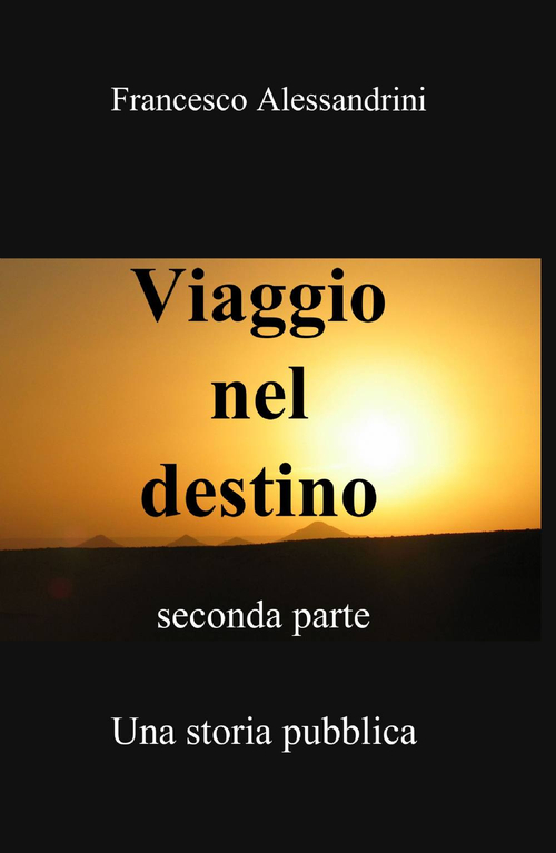 Viaggio nel destino. Volume 2