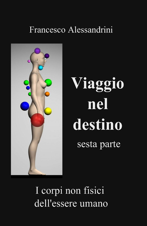 Viaggio nel destino. Volume 6