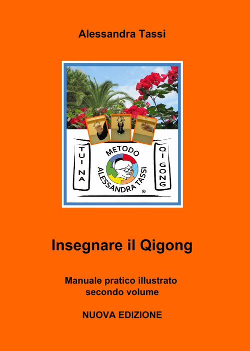 Insegnare il Qigong. Volume Vol. 2