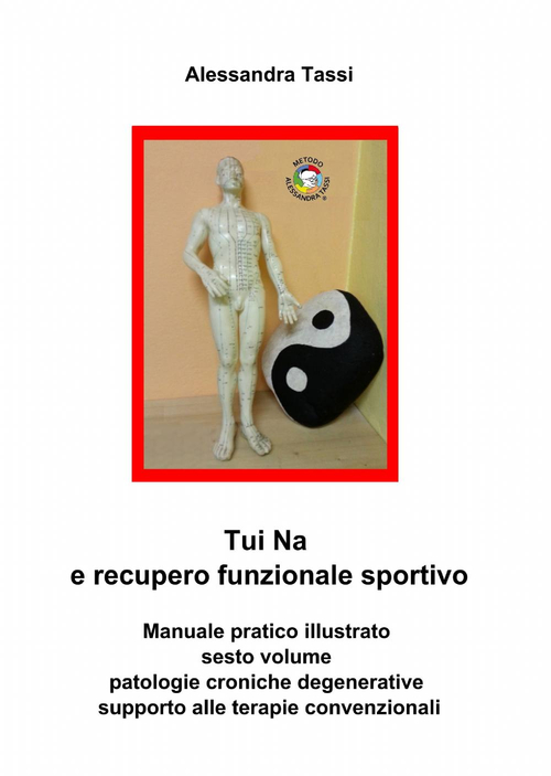 Tui Na e recupero funzionale sportivo. Volume 6
