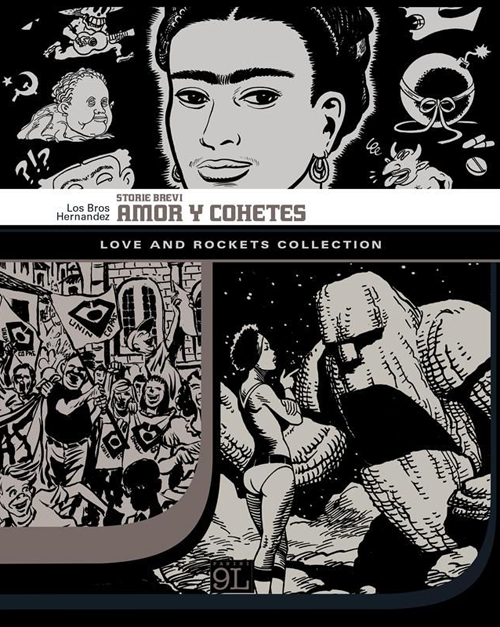 Amor y Cohetes. Storie brevi. Love and Rockets collection