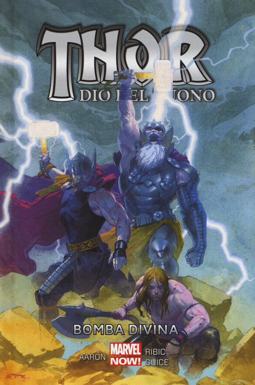 Bomba divina. Thor dio del tuono. Volume Vol. 2