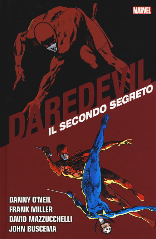 Il secondo segreto. Daredevil collection. Volume Vol. 10