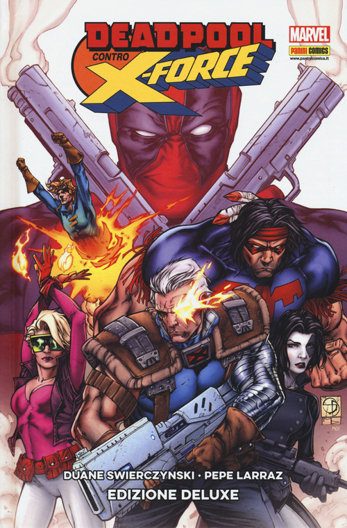 Deadpool contro X-Force. Ediz. deluxe. Volume Vol.