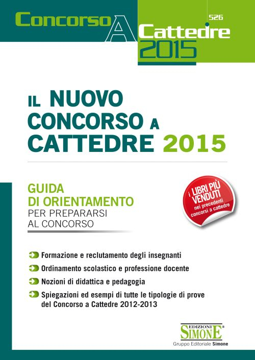 Il nuovo concorso a cattedre 2015. Guida di orientamento per prepararsi al concorso