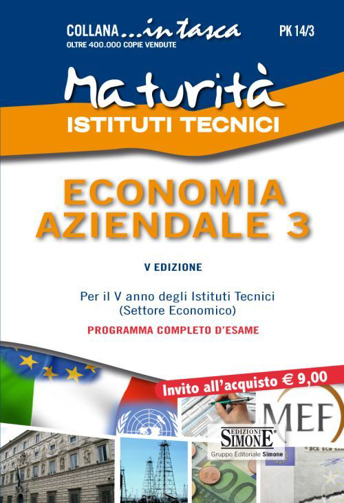 Maturità istituti tecnici. Economia aziendale 3