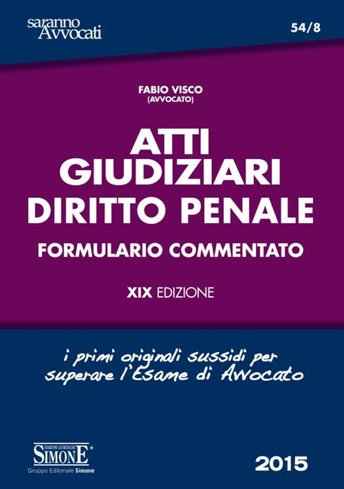 Atti giudiziari. Diritto penale. Formulario commentato