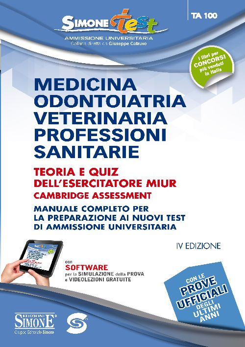 Medicina, odontoiatria, veterinaria, professioni sanitarie. Teoria e quiz dell'esercitatore MIUR Cambridge Assessment online