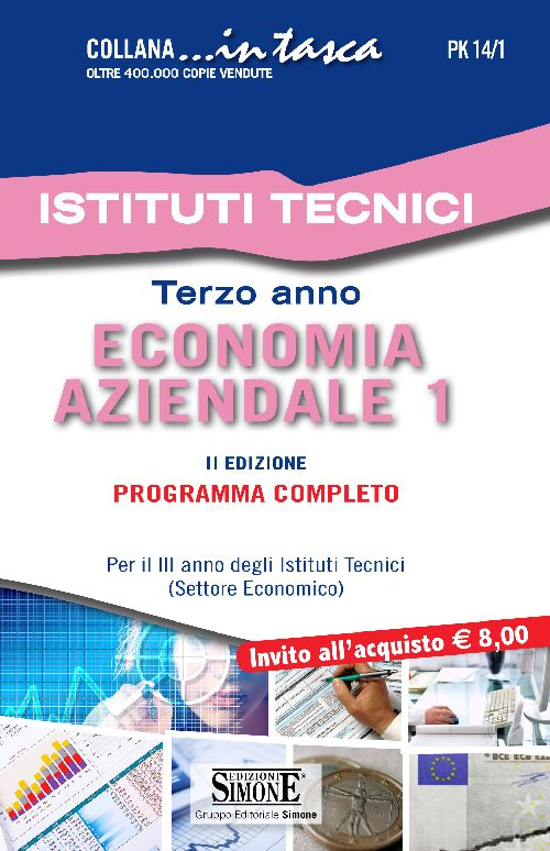 Economia aziendale. Per il 3° anno degli Istituti Tecnici (settore economico). Programma completo. Volume Vol. 1