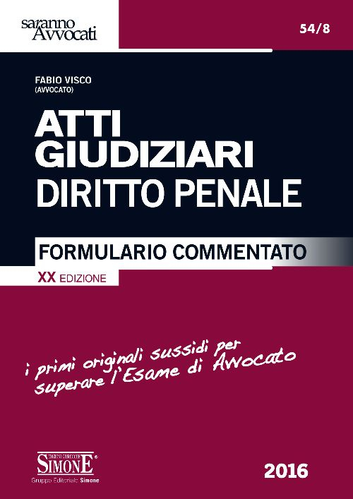 Atti giudiziari. Diritto penale. Formulario commentato