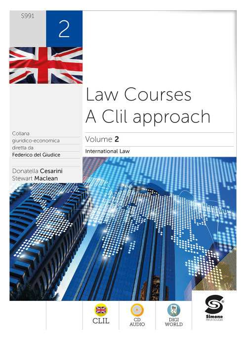 Law courses: a CLIL approach. Per le Scuole superiori. Volume Vol. 2