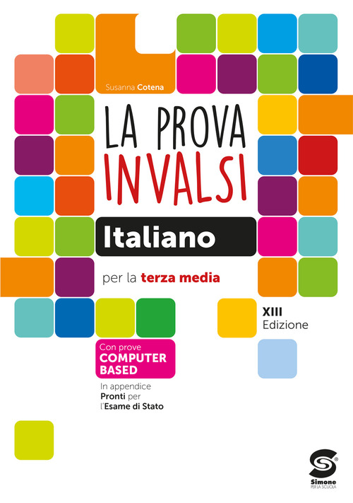 La prova INVALSI di italiano. Per la 3ª classe della Scuola media
