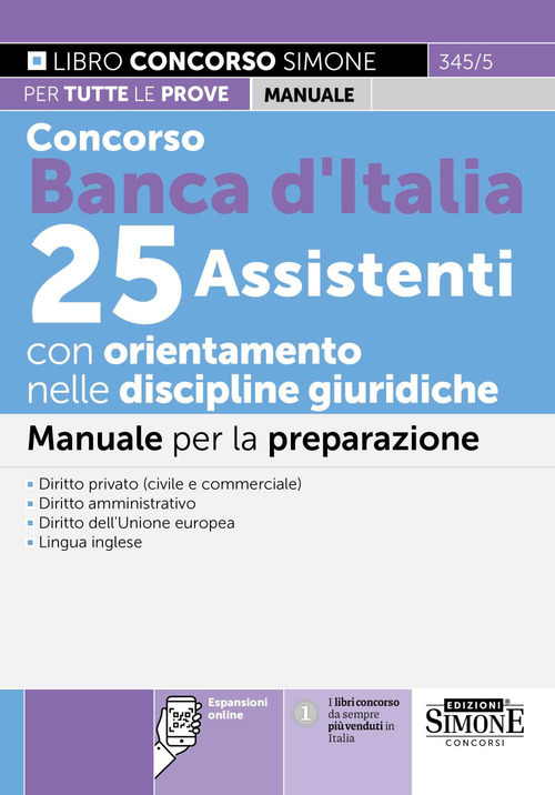 Concorso Banca d'Italia 25 Assistenti con orientamento nelle discipline giuridiche. Manuale per la preparazione