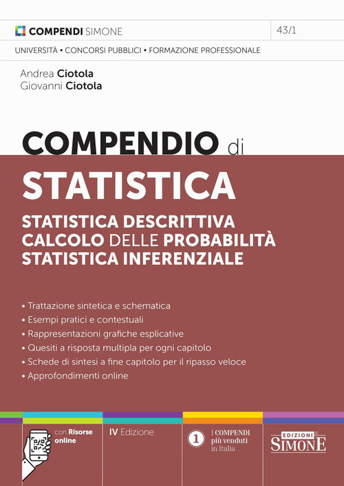 Compendio di statistica. Statistica descrittiva. Calcolo delle probabilità. Statistica inferenziale