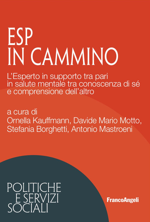 ESP in cammino. L'Esperto in supporto tra pari in salute mentale tra conoscenza di sé e comprensione dell'altro