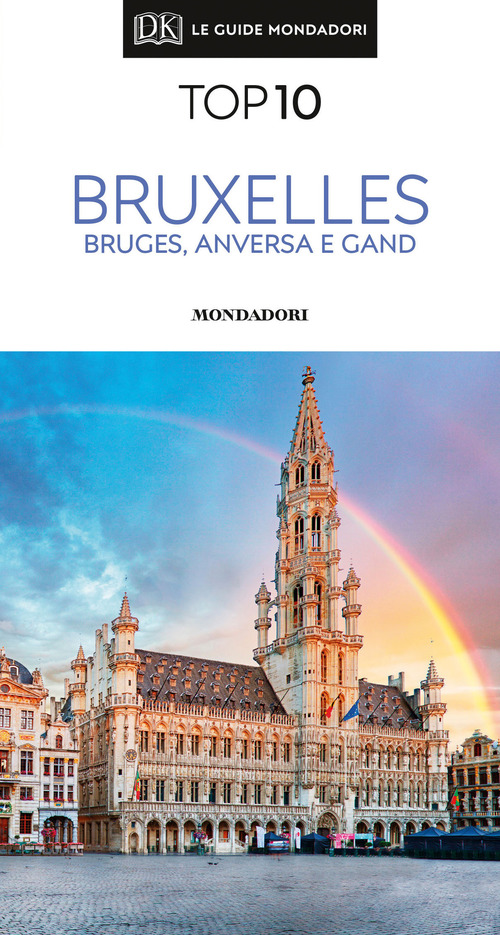 Bruxelles, Bruges, Anversa e Gand