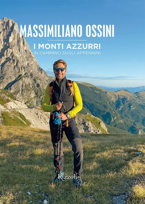 I monti azzurri. In cammino sugli Appennini