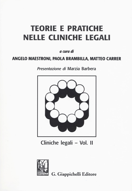 Teorie e pratiche nelle cliniche legali. Cliniche legali. Volume Vol. 2