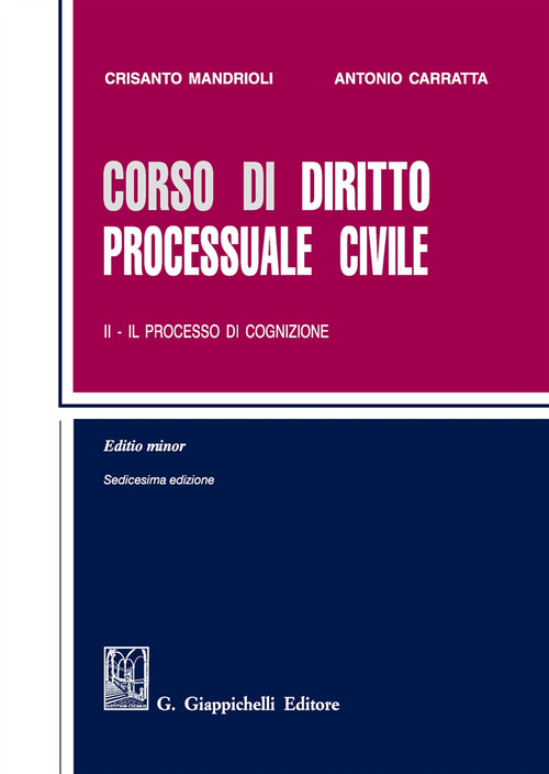 Corso di diritto processuale civile. Ediz. minore