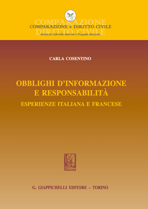 Obblighi d'informazione e responsabilità. Esperienze italiana e francese